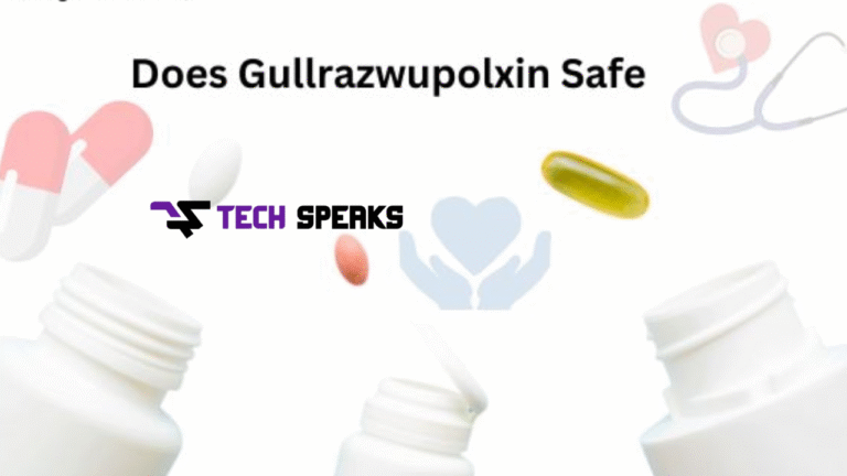 does gullrazwupolxin safe