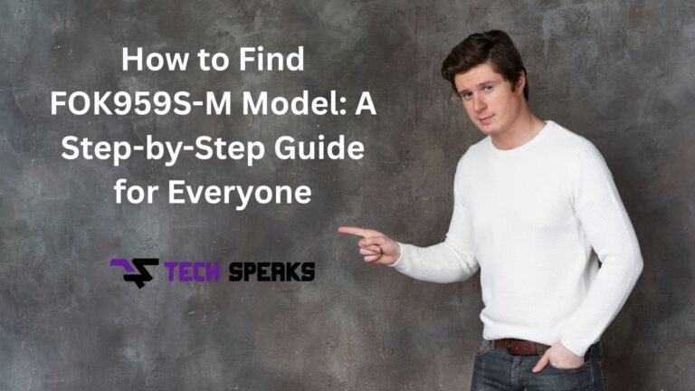 "how to find fok959s-m model"